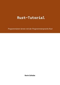 Abbildung von: Rust-Tutorial - BoD - Books on Demand