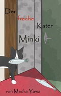 Cover: Der freche Kater Minki - BoD - Books on Demand