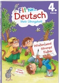 Cover: Fit f&uuml;r Deutsch 4. Klasse. Mein &Uuml;bungsheft - Tessloff Verlag Ragnar Tessloff GmbH & Co. KG