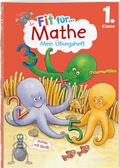 Cover: Fit f&uuml;r Mathe 1. Klasse. Mein &Uuml;bungsheft - Tessloff Verlag Ragnar Tessloff GmbH & Co. KG