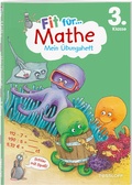 Cover: Fit f&uuml;r Mathe 3. Klasse. Mein &Uuml;bungsheft - Tessloff Verlag Ragnar Tessloff GmbH & Co. KG
