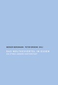 Cover: Das Moltkeviertel in Essen - Klartext