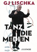 Cover: Tanz die Medien - AJZ