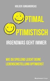 Abbildung von: Optimal optimistisch - BusinessVillage