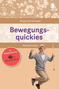 Abbildung von: Bewegungsquickies für Senioren - Singliesel