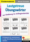 Cover: Lautgetreue &Uuml;bungsw&ouml;rter zur F&ouml;rderung im Anfangsunterricht - KOHL VERLAG Der Verlag mit dem Baum