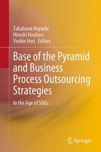 Enlarge image Cover: Base of the Pyramid and Business Process Outsourcing Strategies - Springer