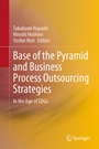Cover: Base of the Pyramid and Business Process Outsourcing Strategies - Springer