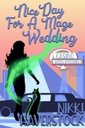Cover: Nice Day for a Mage Wedding (Casino Witch Mysteries, #4) - Ranch Dog Entertainment, LLC