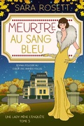 Cover: Meurtre au Sang Bleu (Une lady m&egrave;ne l'enqu&ecirc;te, #5) - Une lady m&egrave;ne l'enqu&ecirc;te