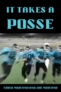 Cover: It Takes A Posse - Madman Method Media