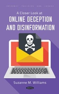 Cover: Closer Look at Online Deception and Disinformation - Nova Science Publishers Inc