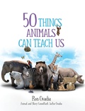 Cover: 50 Things Animals Can Teach Us - Highpoint Life