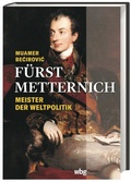 Cover: F&uuml;rst Metternich - Theiss in Herder