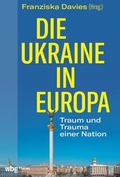 Abbildung von: Die Ukraine in Europa - Theiss in Herder