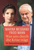 Cover: Was uns durch die Krise tr&auml;gt - Theiss in Herder