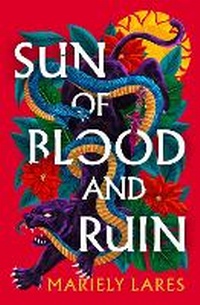 Abbildung von: Sun of Blood and Ruin - HarperVoyager