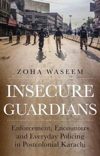 Enlarge image Cover: Insecure Guardians - OUP India