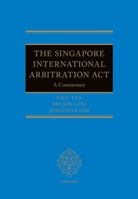 Abbildung von: The Singapore International Arbitration Act - Oxford University Press