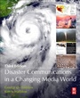 Cover: Disaster Communications in a Changing Media World - Butterworth-Heinemann
