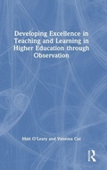 Cover: Developing Excellence in Teaching and Learning in Higher Education through Observation - Routledge