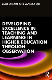 Enlarge image Cover: Developing Excellence in Teaching and Learning in Higher Education through Observation - Routledge
