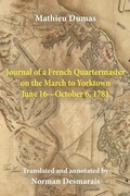 Cover: Journal of a French Quartermaster on the March to Yorktown June 16-October 6, 1781 - Revolutionary Imprints