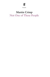 Enlarge image Cover: Not One Of These People - Faber & Faber