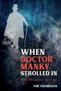 Cover: When Doctor Manky Strolled In - Thorpe-Bowker