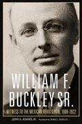 Cover: William F. Buckley Sr. - University of Oklahoma Press