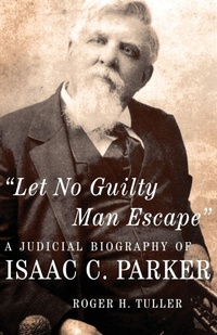 Abbildung von: Let No Guilty Man Escape - University of Oklahoma Press