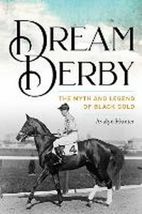 Abbildung von: Dream Derby - The University Press of Kentucky