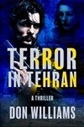 Cover: Terror in Tehran - DBWilliams Publishing