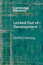 Cover: Locked Out of Development - Cambridge University Press