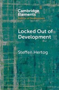 Enlarge image Cover: Locked Out of Development - Cambridge University Press