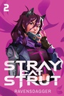 Cover: Stray Cat Strut 2 - Podium Publishing ULC