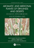 Cover: Aromatic and Medicinal Plants of Drylands and Deserts - CRC Press