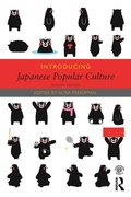 Cover: Introducing Japanese Popular Culture - Routledge
