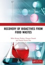 Cover: Recovery of Bioactives from Food Wastes - CRC Press