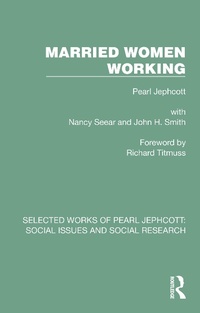 Abbildung von: Married Women Working - Routledge