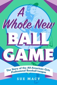 Enlarge image Cover: A Whole New Ball Game - St Martin's Press
