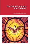 Cover: The Catholic Church and Judaism - Lulu.com