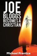 Cover: Joe Bloggs Becomes A Christian - Austin Macauley Publishers