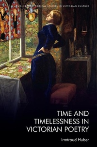 Enlarge image Cover: Time and Timelessness in Victorian Poetry - Edinburgh University Press