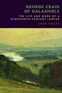 Enlarge image Cover: George Craig of Galashiels - Edinburgh University Press