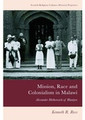 Cover: Mission, Race and Colonialism in Malawi - Edinburgh University Press