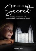 Cover: It's Not a Secret - Cedar Fort