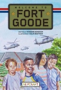 Cover: Welcome to Fort Goode (Fort Goode, Book #1) - Reycraft Books