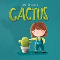 Cover: How to Hug a Cactus - Windmill Books