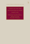 Cover: Choice of Law and Recognition in Asian Family Law - Hart Publishing